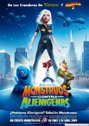 MONSTRUOS CONTRA ALIENIGENAS 3D La primera producción de Dreamworks en tecnología 3D