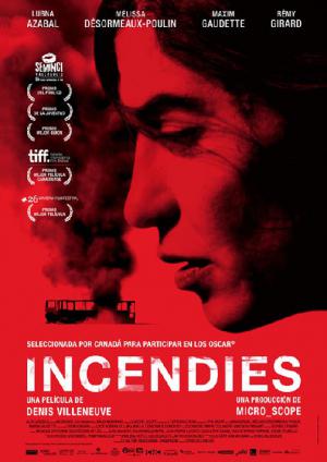 INCENDIES Una magistral reflexión sobre los conflictos civiles
